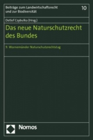 Kniha Das neue Naturschutzrecht des Bundes Detlef Czybulka