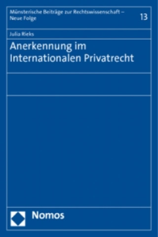 Könyv Anerkennung im Internationalen Privatrecht Julia Rieks