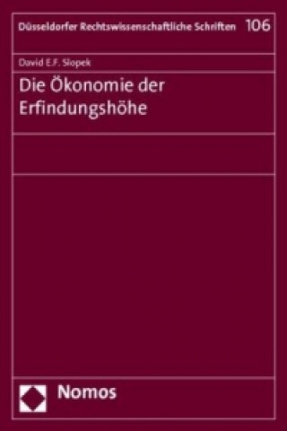 Libro Die Ökonomie der Erfindungshöhe David E. F. Slopek