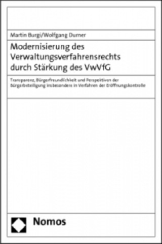 Buch Modernisierung des Verwaltungsverfahrensrechts durch Stärkung des VwVfG Martin Burgi