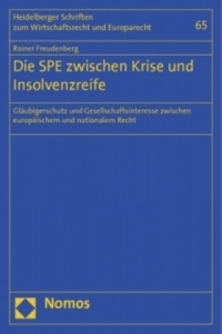 Kniha Die SPE zwischen Krise und Insolvenzreife Rainer Freudenberg