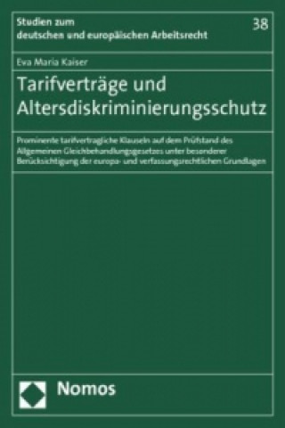 Kniha Tarifverträge und Altersdiskriminierungsschutz Eva Maria Kaiser