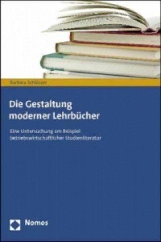 Kniha Die Gestaltung moderner Lehrbücher Barbara Schlösser