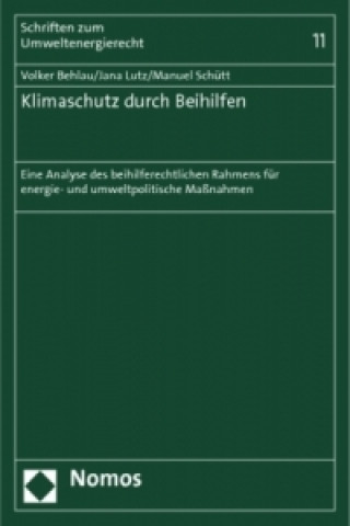 Könyv Klimaschutz durch Beihilfen Volker Behlau
