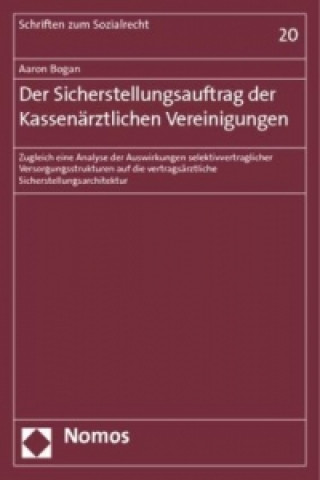 Livre Der Sicherstellungsauftrag der Kassenärztlichen Vereinigungen Aaron Bogan