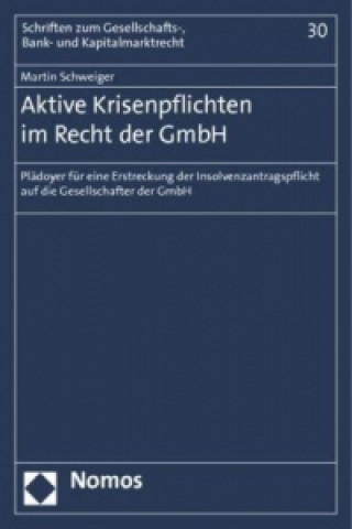 Carte Aktive Krisenpflichten im Recht der GmbH Martin Schweiger