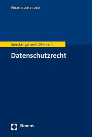 Kniha Datenschutzrecht Indra Spiecker