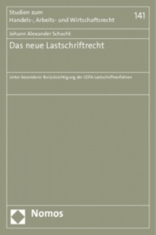 Kniha Das neue Lastschriftrecht Johann Alexander Schacht