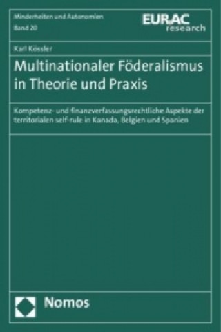 Libro Multinationaler Föderalismus in Theorie und Praxis Karl Kössler