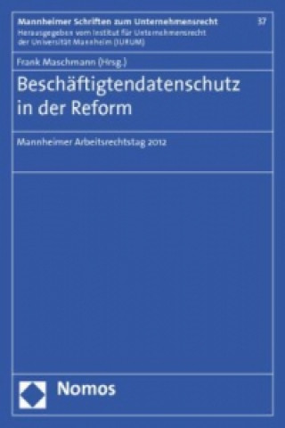 Könyv Beschäftigtendatenschutz in der Reform Frank Maschmann