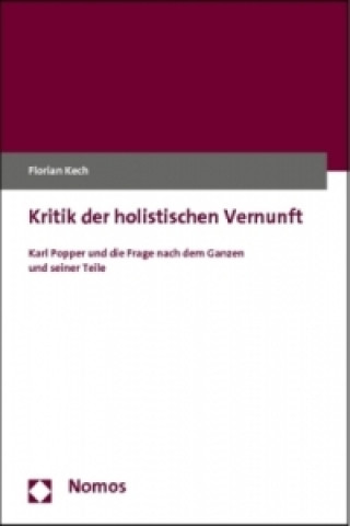 Книга Kritik der holistischen Vernunft Florian Kech