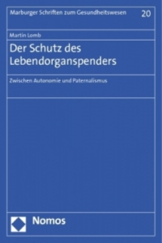 Книга Der Schutz des Lebendorganspenders Martin Lomb