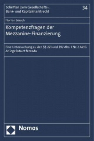 Carte Kompetenzfragen der Mezzanine-Finanzierung Florian Lörsch