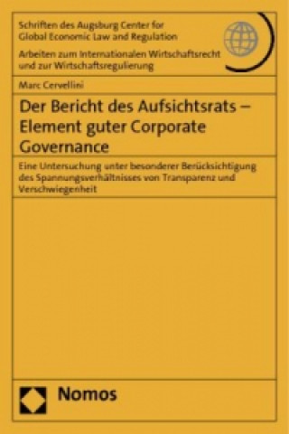 Könyv Der Bericht des Aufsichtsrats - Element guter Corporate Governance Marc Cervellini