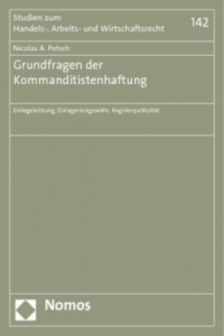 Könyv Grundfragen der Kommanditistenhaftung Nicolas A. Potsch