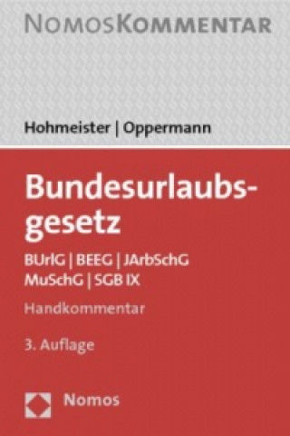 Kniha Bundesurlaubsgesetz (BUrlG), Kommentar Frank Hohmeister