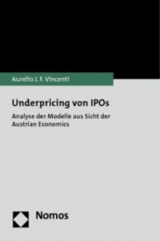 Könyv Underpricing von IPOs Aurelio J. F. Vincenti