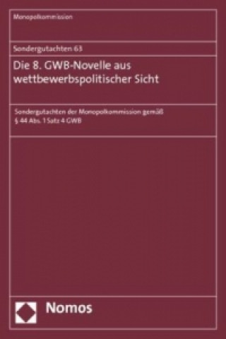 Könyv Die 8. GWB-Novelle aus wettbewerbspolitischer Sicht 