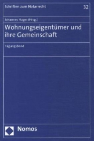 Kniha Wohnungseigentümer und ihre Gemeinschaft Johannes Hager