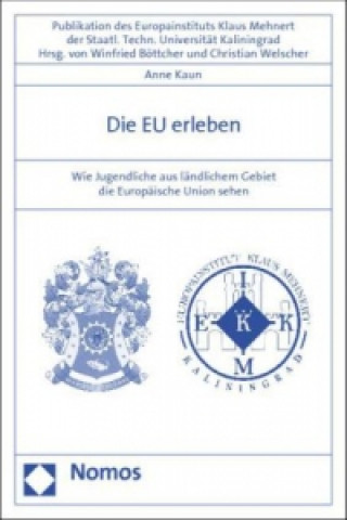 Livre Die EU erleben Anne Kaun