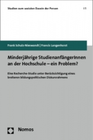Kniha Minderjährige StudienanfängerInnen an der Hochschule - ein Problem? Frank Schulz-Nieswandt