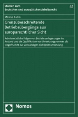 Książka Grenzüberschreitende Betriebsübergänge aus europarechtlicher Sicht Marcus Kania