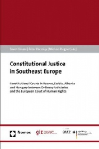 Könyv Constitutional Justice in Southeast Europe Enver Hasani