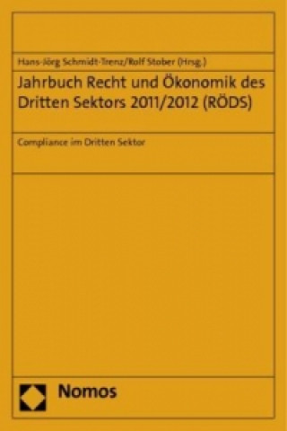 Könyv Jahrbuch Recht und Ökonomik des Dritten Sektors 2011/2012 (RÖDS) Hans-Jörg Schmidt-Trenz