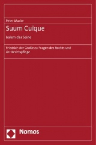 Carte Suum Cuique. Jedem das Seine Peter Macke