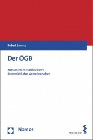 Kniha Der ÖGB Robert Lorenz