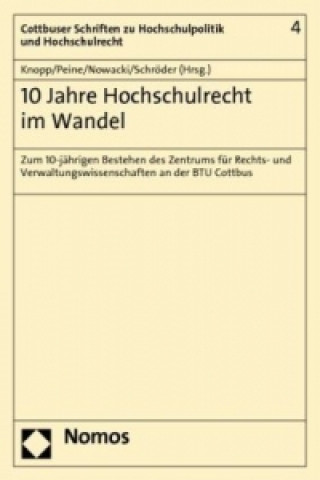 Kniha 10 Jahre Hochschulrecht im Wandel Lothar Knopp