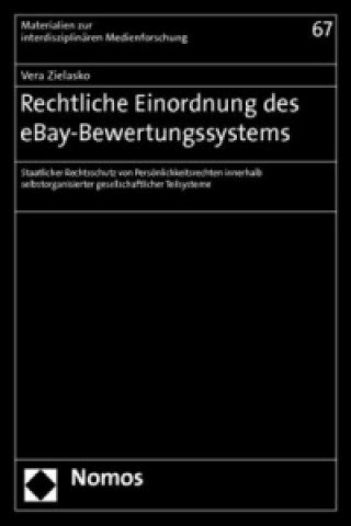 Книга Rechtliche Einordnung des eBay-Bewertungssystems Vera Zielasko