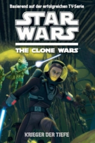 Könyv Star Wars The Clone Wars Jugendroman. Bd.3 Rob Valois