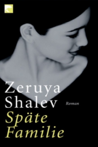 Kniha Späte Familie Zeruya Shalev