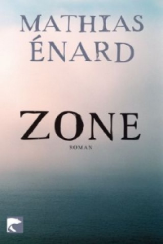 Könyv Zone Mathias Énard