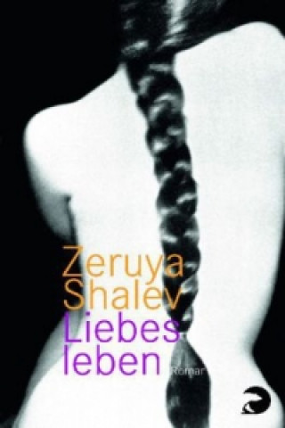 Книга Liebesleben Zeruya Shalev