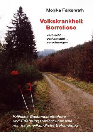Kniha Volkskrankheit Borreliose Monika Falkenrath