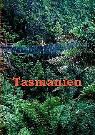 Carte Tasmanien Andreas Stieglitz