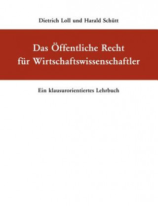 Книга OEffentliche Recht fur Wirtschaftswissenschaftler Dietrich Loll