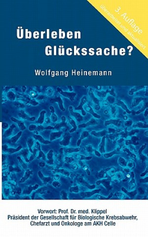 Książka UEberleben Gluckssache? Wolfgang Heinemann