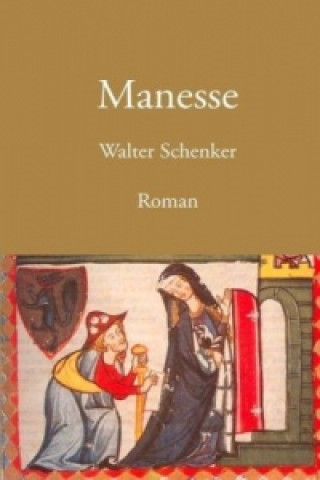 Książka Manesse Walter Schenker