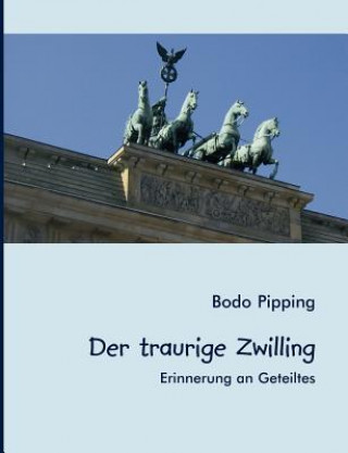 Livro traurige Zwilling Bodo Pipping