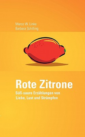 Kniha Rote Zitrone Barbara Schilling