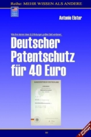 Buch Deutscher Patentschutz für 40 Euro Antonio Elster