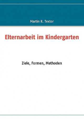 Carte Elternarbeit im Kindergarten Martin R. Textor