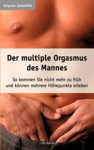 Kniha multiple Orgasmus des Mannes Jan Aalstedt