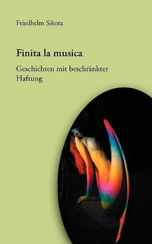 Buch Finita la musica Friedhelm Sikora