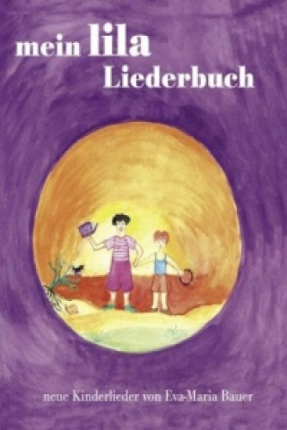 Книга Mein lila Liederbuch Eva-Maria Bauer