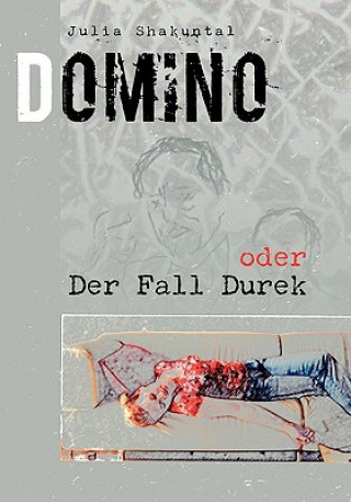 Buch Domino oder Der Fall Durek Julia Shakuntal