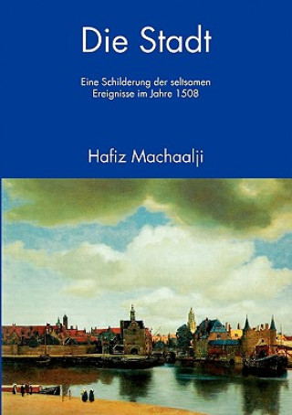 Kniha Stadt Hafiz Machaalji